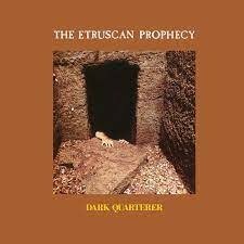Etruscan Prophecy - Dark Quarterer - Muziek - MINOTAURO - 8016108031220 - 3 september 2021