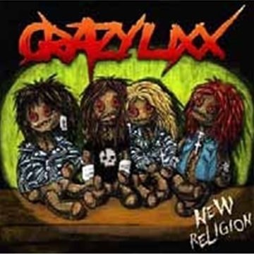 New Religion - Crazy Lixx - Música - LOCAL - 8024391045220 - 24 de marzo de 2010