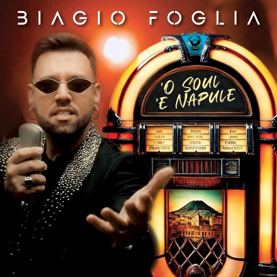 Cover for Foglia Biagio · 'O Soul 'E Napule (CD) (2025)