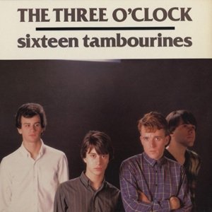 Cover for Three O'clock · Sixteen Tambourines (LP) (2013)