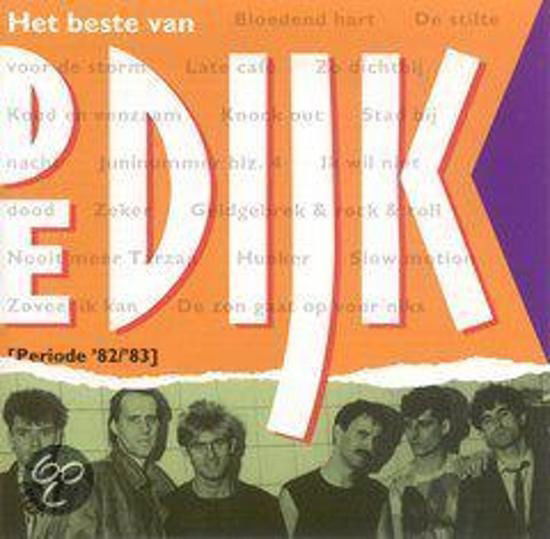 De Dijk - Het Best Van Periode 82/ 83 - De Dijk - Musik - MARISTA - 8711211647220 - 6. juli 2015