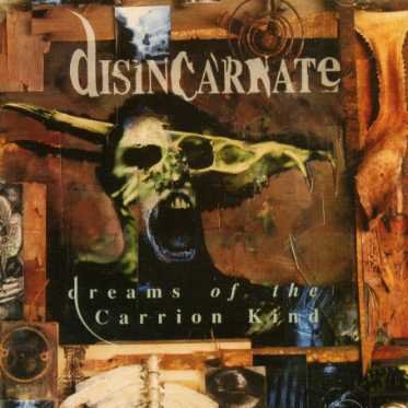 Cover for Disincarnate · Dreams of the Carrio (CD) (2006)