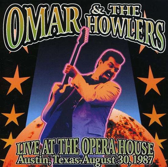 Live at the Opera House - Omar & the Howlers - Music - PROVOGUE - 8712725712220 - April 6, 2000