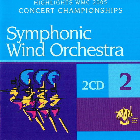 Highlights WMC 2005: Concert Champi - Various Artists - Muzyka - WORLD WIND MUSIC - 8713604001220 - 14 grudnia 2005