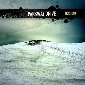 Cover for Parkway Drive · Horizons (CD) (2007)