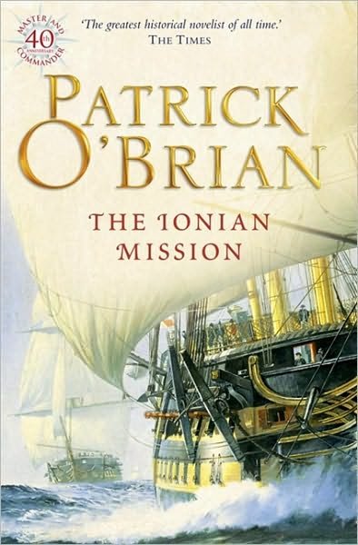 Cover for Patrick O’Brian · The Ionian Mission - Aubrey-Maturin (Taschenbuch) (1997)