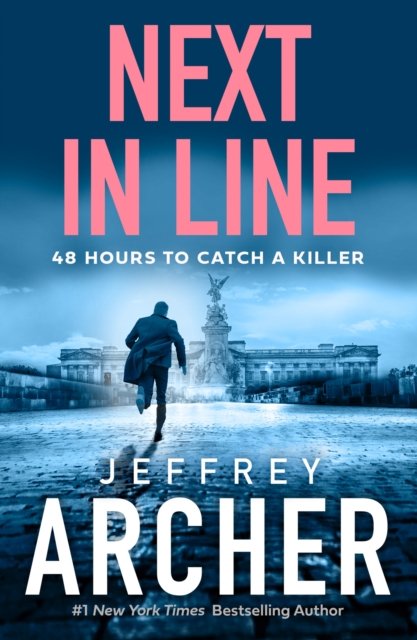 Cover for Jeffrey Archer · Next in Line (Paperback Book) (2024)