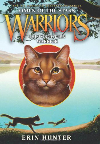 Cover for Erin Hunter · Warriors: Omen of the Stars #5: The Forgotten Warrior - Warriors: Omen of the Stars (Hardcover Book) [1st Printing edition] (2011)