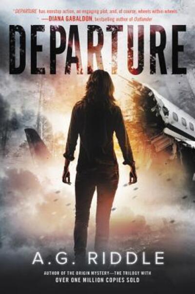 Cover for A. G. Riddle · Departure (Paperback Book) (2016)