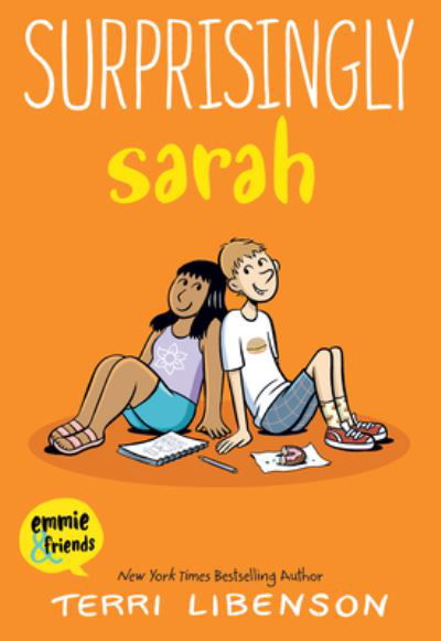 Cover for Terri Libenson · Surprisingly Sarah - Emmie &amp; Friends (Innbunden bok) (2023)