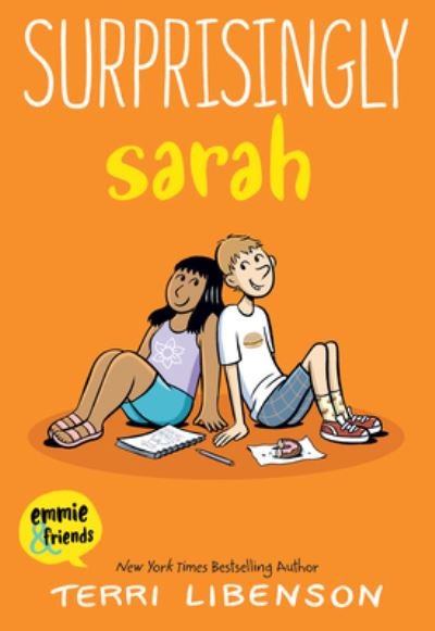 Surprisingly Sarah - Emmie & Friends - Terri Libenson - Bøger - HarperCollins - 9780063139220 - 2. maj 2023