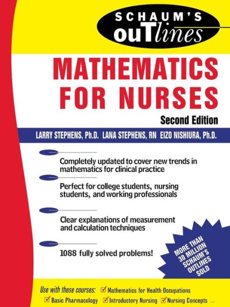 Cover for Larry Stephens · Schaum's Outline of Mathematics for Nurses (Paperback Book) [2 Revised edition] (2003)