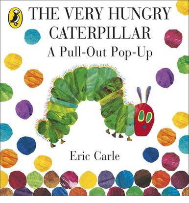 Cover for Eric Carle · The Very Hungry Caterpillar: A Pull-Out Pop-Up (Hardcover Book) (2014)