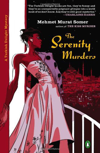 Cover for Mehmet Murat Somer · The Serenity Murders (Paperback Book) (2012)