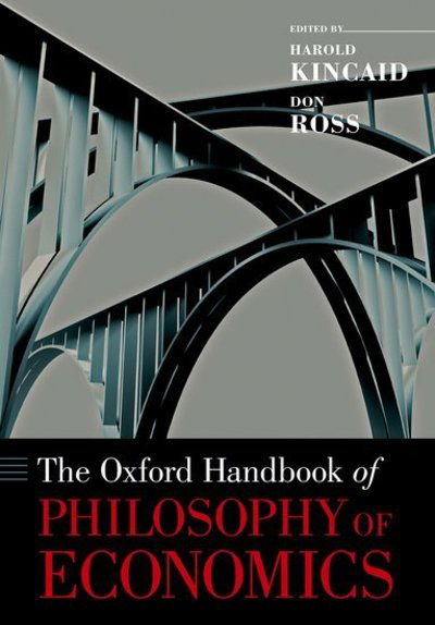 Cover for The Oxford Handbook of Philosophy of Economics - Oxford Handbooks (Paperback Book) (2017)