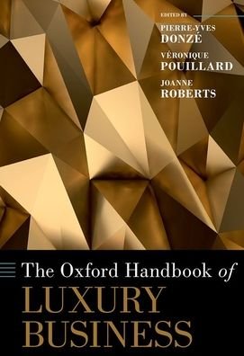Cover for The Oxford Handbook of Luxury Business - Oxford Handbooks (Hardcover bog) (2022)
