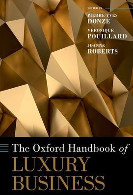 Cover for The Oxford Handbook of Luxury Business - Oxford Handbooks (Hardcover Book) (2022)