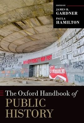 Cover for USA Oxford University Press · The Oxford Handbook of Public History - Oxford Handbooks (Paperback Bog) (2022)