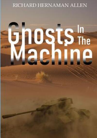 Cover for Richard Hernaman Allen · Ghosts In The Machine (Paperback Book) (2019)