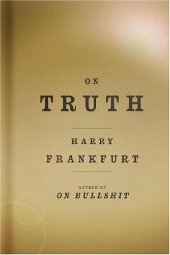 Cover for Harry G. Frankfurt · On Truth (Gebundenes Buch) [First edition] (2006)