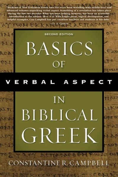 Cover for Constantine R. Campbell · Basics of Verbal Aspect in Biblical Greek: Second Edition - Zondervan Language Basics Series (Pocketbok) [Second edition] (2024)