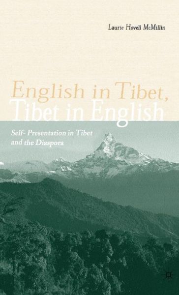 Cover for Laurie Hovell Mcmillin · English in Tibet, Tibet in English: Self-presentation in Tibet and the Diaspora (Innbunden bok) (2002)