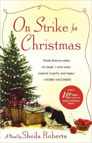 On Strike for Christmas - Sheila Roberts - Books - St. Martin's Griffin - 9780312370220 - October 30, 2007