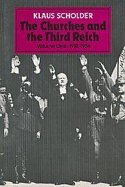 Cover for Klaus Scholder · The Churches and the Third Reich: Volume One (Hardcover bog) (2012)