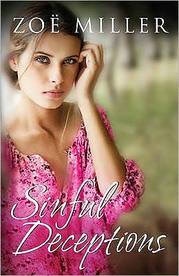 Cover for Zoe Miller · Sinful Deceptions (Paperback Book) (2010)