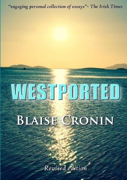Cover for Blaise Cronin · Westported (Pocketbok) (2018)