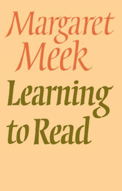Cover for Spencer), Margaret Meek (Diston · Learning To Read (Paperback Book) (1986)
