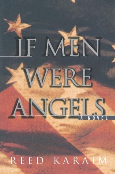Cover for Reed Karaim · If Men Were Angels (Paperback Bog) (2008)