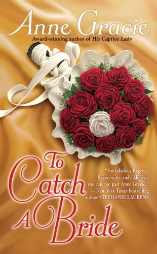 Cover for Anne Gracie · To Catch a Bride - The Devil Riders (Paperback Book) (2009)