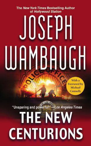 Cover for Joseph Wambaugh · The New Centurions (Paperback Book) [Reprint edition] (2008)