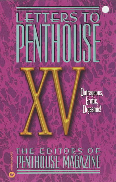 Cover for Editors of Penthouse · Letters To Penthouse Xv - Letters to Penthouse (Paperback Book) (2002)