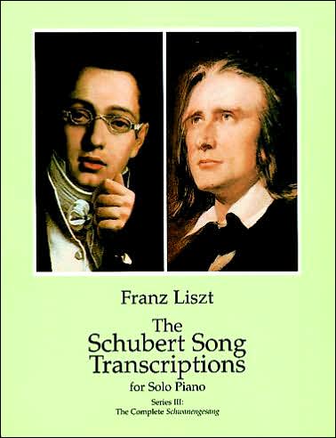 Cover for Classical Piano Sheet Music · The Schubert Song Transcriptions for Solo Piano / Series Iii: the Complete Schwanengesang (Dover Music for Piano) (Paperback Book) (1999)