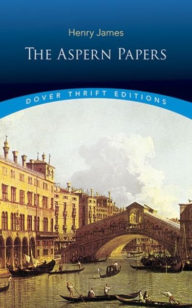 Cover for Henry James · The Aspern Papers - Thrift Editions (Paperback Bog) (2003)