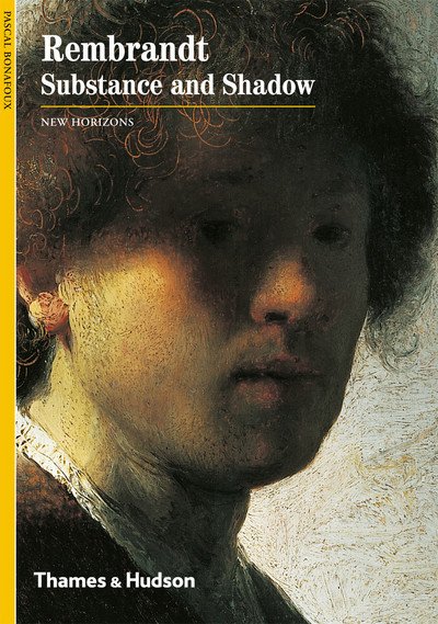 Cover for Pascal Bonafoux · Rembrandt: Substance and Shadow - New Horizons (Paperback Bog) (1992)