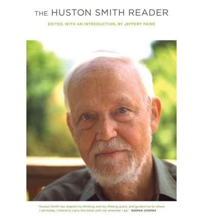 Cover for Huston Smith · The Huston Smith Reader (Hardcover Book) (2012)