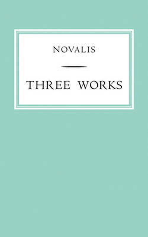 Three Works - Novalis - Kirjat - Cambridge University Press - 9780521116220 - torstai 16. heinäkuuta 2009