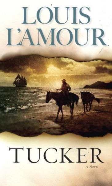 Cover for Louis L'Amour · Tucker: A Novel (Taschenbuch) [New edition] (1984)