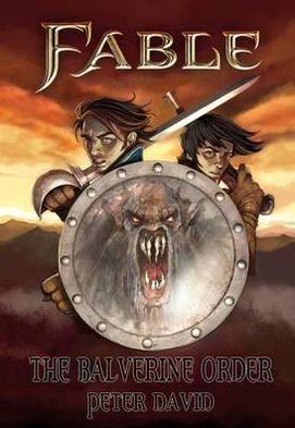 Fable: The Balverine Order - Peter David - Books - Orion Publishing Co - 9780575100220 - October 28, 2010