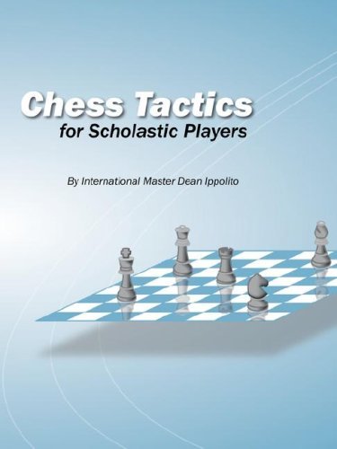 Cover for Dean Ippolito · Chess Tactics for Scholastic Players (Paperback Bog) (2007)