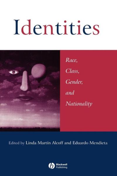 Cover for LM Alcoff · Identities - Race, Class, Gender, and Nationality (Innbunden bok) (2003)