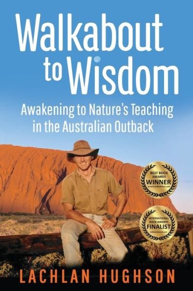 Cover for Lachlan Hughson · Walk Walkabout to Wisdom (Paperback Book) (2019)