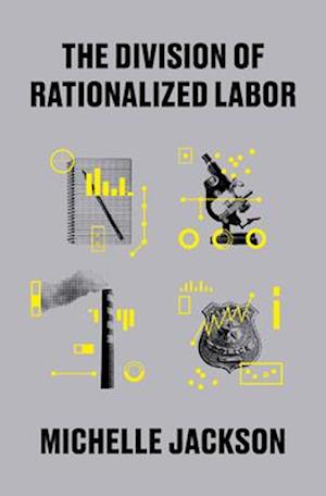 Cover for Michelle Jackson · The Division of Rationalized Labor (Hardcover Book) (2026)