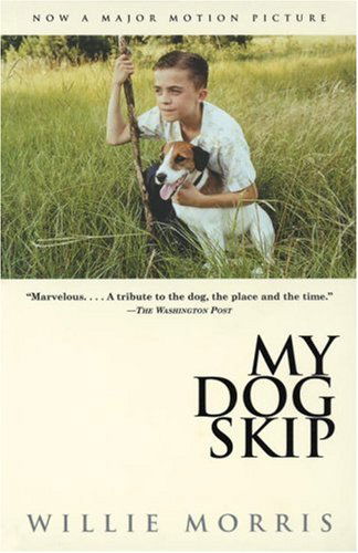 My Dog Skip - Willie Morris - Books - Vintage - 9780679767220 - January 30, 1996