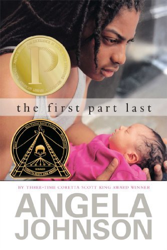 Cover for Angela Johnson · The First Part Last (Coretta Scott King Author Award Winner) (Hardcover Book) [First edition] (2003)