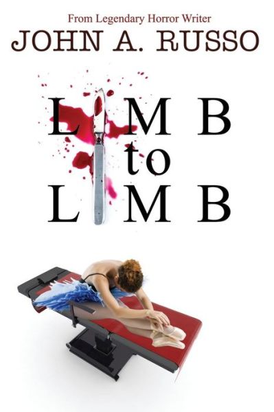 Cover for John Russo · Limb to Limb (Pocketbok) (2014)