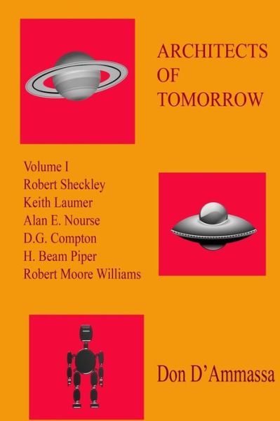 Cover for Don D\'ammassa · Architects of Tomorrow: Volume One (Paperback Book) (2015)